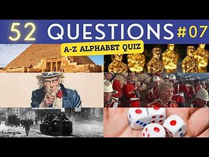 A-Z Alphabet Quiz #7 ¦ 52 General Knowledge Trivia Questions - Pub Quiz