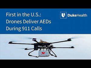 First in the U.S.: Drones Deliver AEDs During Real 911 Calls