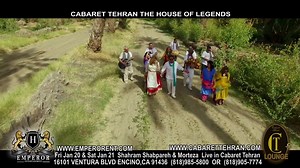 Cabaret Tehran the house of legends presents Friday JAN 20TH & Saturday JAN 21ST (SHAHRAM SHABPAREH & MORTEZA BARJASTEH) Belly dance for reservation please call (818)985-5800 or (818)905-7774 www.emperorent.com www.cabarettehran.com | Cabaret Tehran