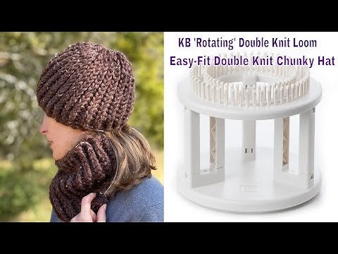 Easy-Fit Double Knit Chunky Hat using KB 'Rotating' Double Knit Loom