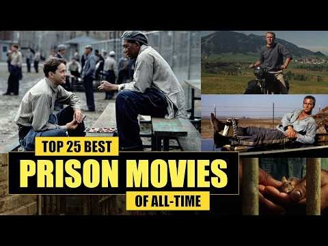 Prison Movies. Top 25