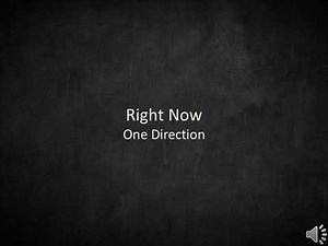 One Direction - Right Now