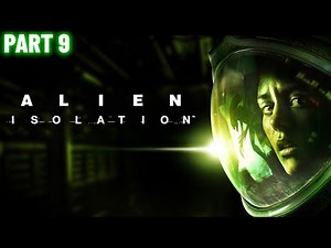 Alien Isolation - Part 9 - Find Morley's Office