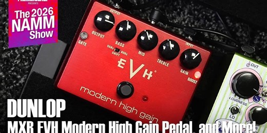 Dunlop - MXR EVH Modern High Gain Pedal, and More! | NAMM2026