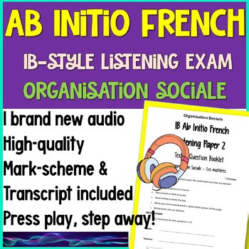 IB French ab initio Social Organisation Listening | School Subjects | Test prep