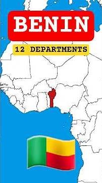 12 Departments of Benin 🇧🇯