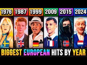 Biggest European Hits of Each Year (1976 - 2026)