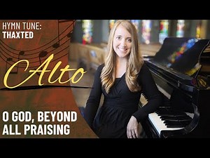O God beyond All Praising *OCP (Low Alto)