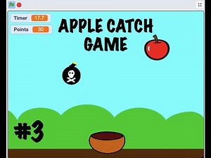 Apple Catching Game in Scratch (Tutorial) | Part 3