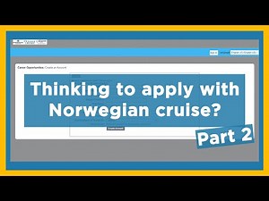 How to apply for a job with Norwegian Cruise (Pt2)
