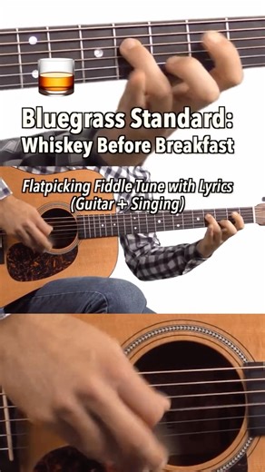 🥃 Whiskey Before Breakfast — Learn & Jam My Arrangement with Me (Bluegrass Flatpicking Fiddle Tune)