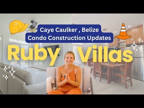 Ruby Villas Caye Caulker Update | Just 1 Two-Bedroom & 1 One-Bedroom Left!