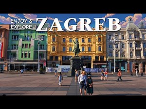 🇭🇷 ZAGREB: Full of Life | City Walk & Guide | Croatia's capital are Amazing, Magical and Exciting !