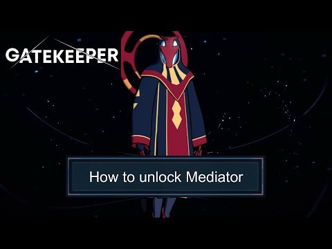 How to unlock Mediator | Pass a total of 20 locations | Mediator Skill Preview | Gatekeeper 1.0