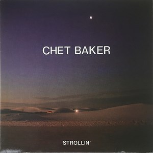 Chet Baker - Strollin'