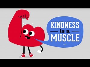 Kindness Counts: "Kindness is a Muscle"... - SafeShare