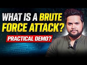 What is a Brute Force Attack? Practical Demo
