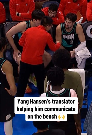 Yang Hansen's Translator Bridges Communication in NBA