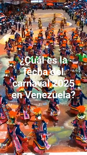 Carnavales 2025 en Venezuela: Conoce la fecha de esta celebración