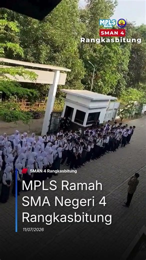 MPLS Ramah 2026 SMA Negeri 4 Rangkasbitung | Masa Pengenalan Lingkungan Sekolah yang Inspiratif