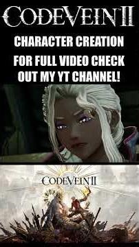 Code Vein 2 Female Character Creation Vixen Queen