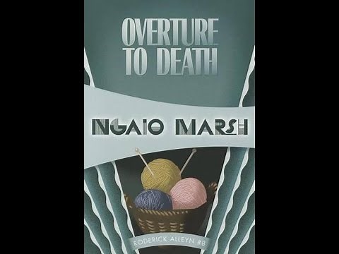 "Overture to Death (Roderick Alleyn, #8)" By Ngaio Marsh