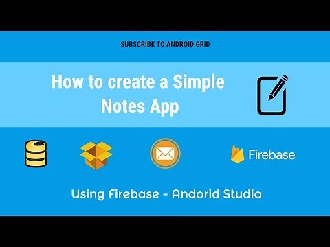 Part 1 - Simple Notes App - Firebase App - Android Studio Tutorial
