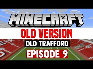 [OLD VERSION] Minecraft Stadium Builds: Old Trafford [9] Stands