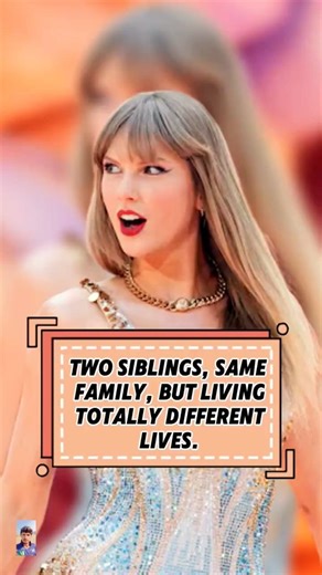 Two siblings, same family,but living totally differentlives.