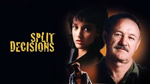 Split Decisions - Movie - Where To Watch