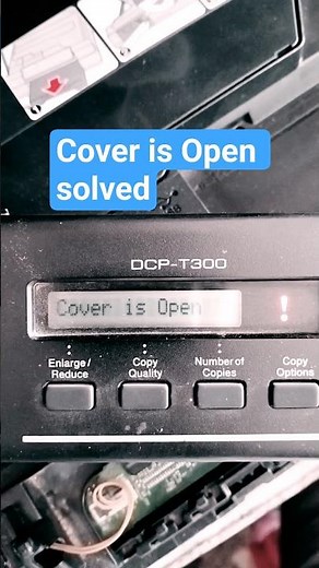Brother DCPT300 Printer Other series please close the scanner cover is open fix it #ytshorts #viral