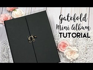 Easy Gatefold Mini Album Tutorial