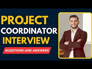 Top 20 Project Coordinator Interview Questions and Answers for 2025