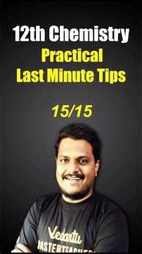 12th Practical Last Minute Tips 🔥#12thchemistry #practicalexam #examtips