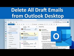 How to Delete All Draft Emails in Outlook Desktop?