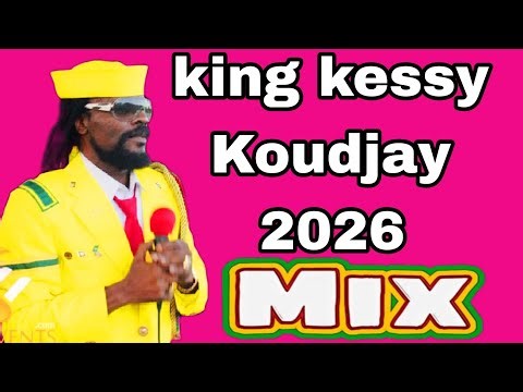Mix King kessy Koudjay nouvo mizik 2025