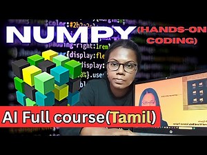 Day-17/90 | AI, DS and ML complete course for beginners in Tamil | Hire Ready | Numpy