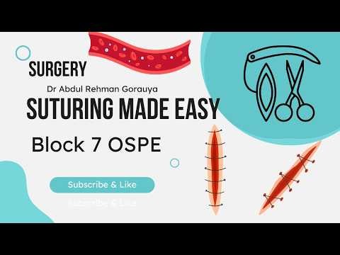 🧵 Suture Types and Techniques | Block 7 OSPE | Surgery Practical | Easily Explained | MBBS