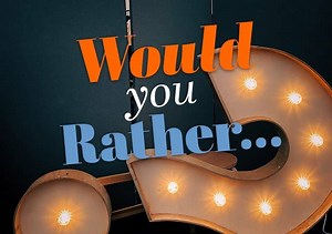 250 Best 'Would You Rather' Questions To Learn More About Friends Than You Ever Expected