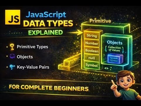 Data Types & Objects || JavaScript || Web Development
