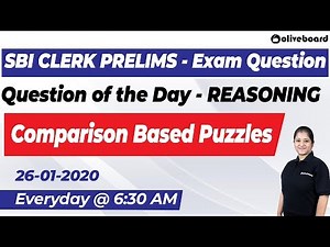 Comparison Based Puzzles | SBI Clerk Prelims | Question of the Day