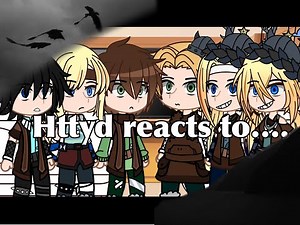Past Httyd react to..../gacha/Yuzuki