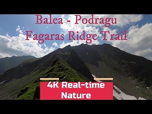 4K Virtual Hike Romania: Balea Lake - Podragu Lake - spectacular hiking on Fagaras ridge trail