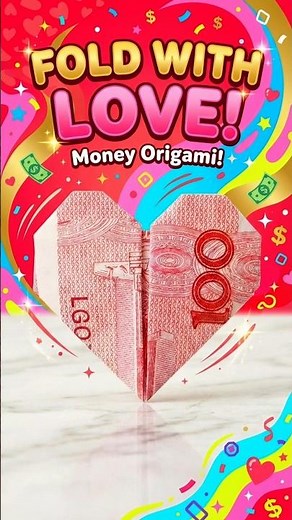 Folding Heartfelt Sentiments into Love ❤️ Easy Money Origami 💸 #moneyorigami #origamiheart #diygift