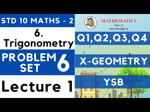 10th Trigonometry | Problem Set 6 Lecture 1 | SSC Class 10 Geometry | Maths 2 | Maharashtra 10th