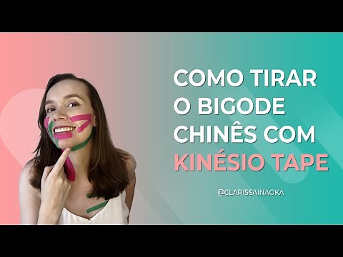 Como Tirar o BIGODE CHINÊS com Kinésio Tape em MINUTOS! VEJA AQUI