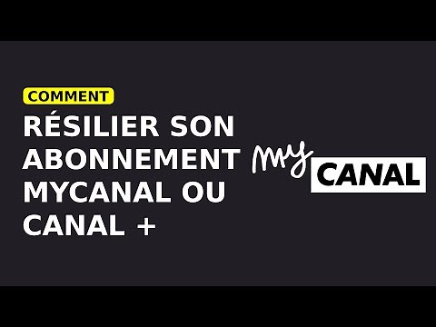 How to cancel your MyCanal / Canal + subscription