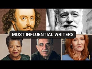 The World's Most Famous and Influential Writers
