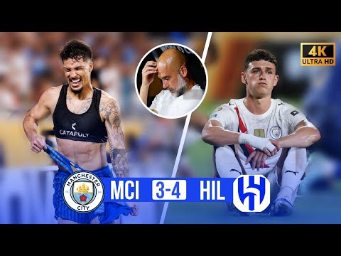 Manchester City vs Al- Hilal | 3-4 | Extended Highlights And Goals | Club World Cup 2025