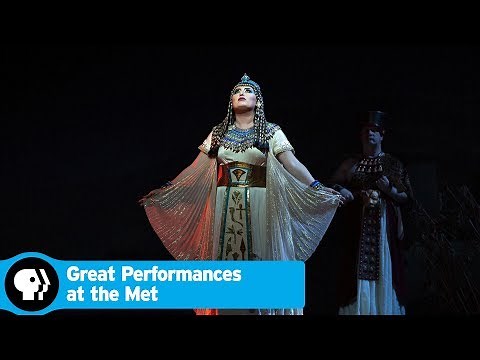 Aida Preview | Great Performances at the Met | PBS